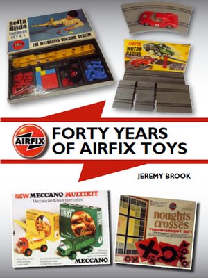 cover image of Forty Years of Airfix Toys